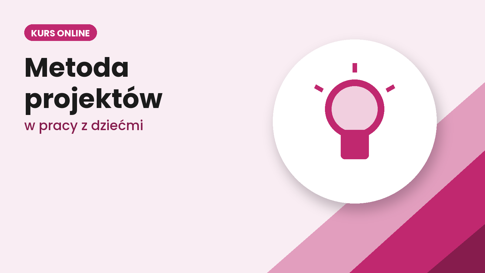 Metoda projektów w pracy z dziećmi