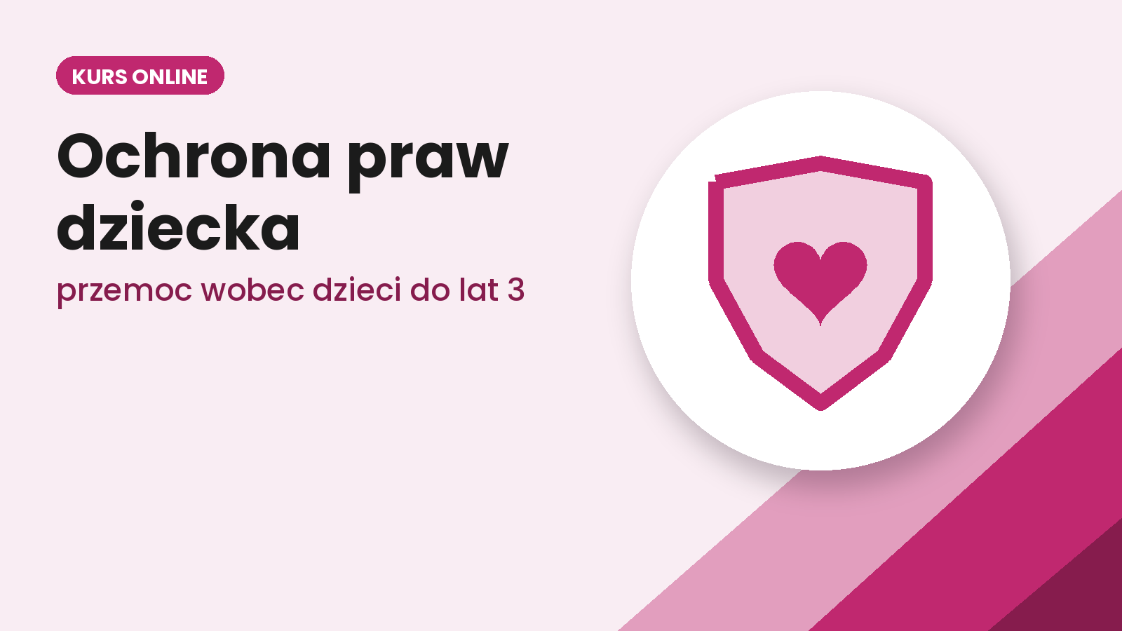 Ochrona praw dziecka, przemoc wobec dzieci w wieku  do lat 3