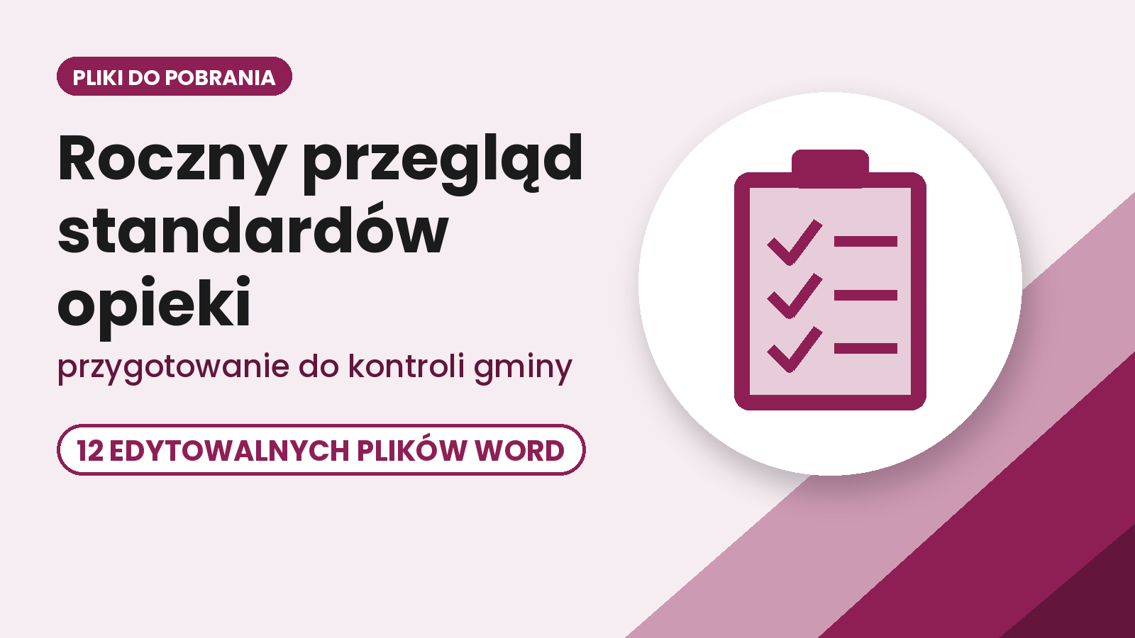 Roczny przegląd standardów - przygotuj placówkę do kontroli