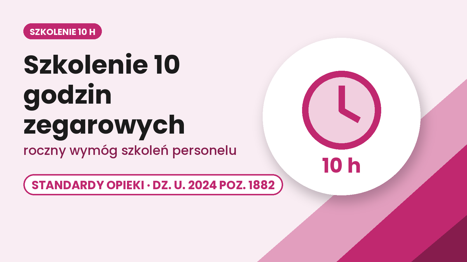 Szkolenie 10 godzin zegarowych – do zaliczenia w ramach rocznego wymogu szkoleń personelu (standardy opieki, Dz. U. 2024 poz. 1882)”