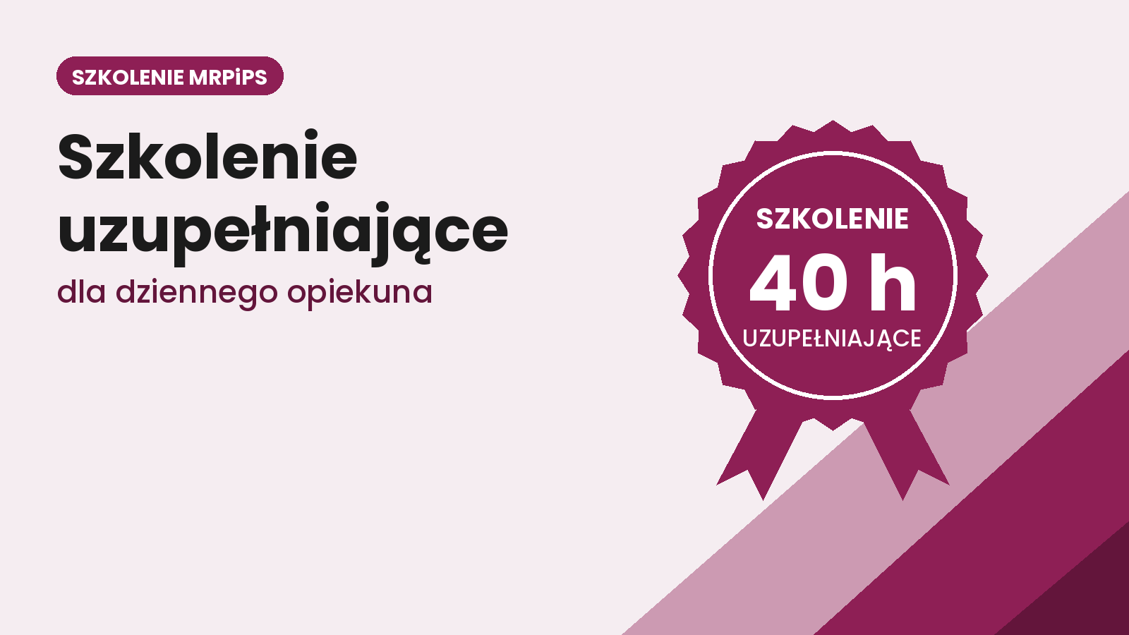 40 godzinne szkolenie uzupełniające dla dziennego opiekuna
