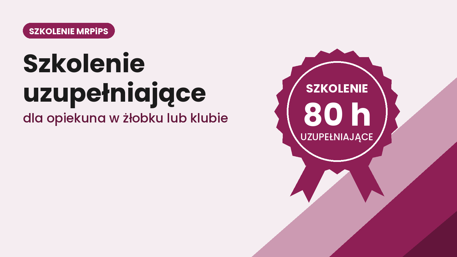 80-godzinne szkolenie uzupełniające dla opiekuna w żłobku lub klubie dziecięcym