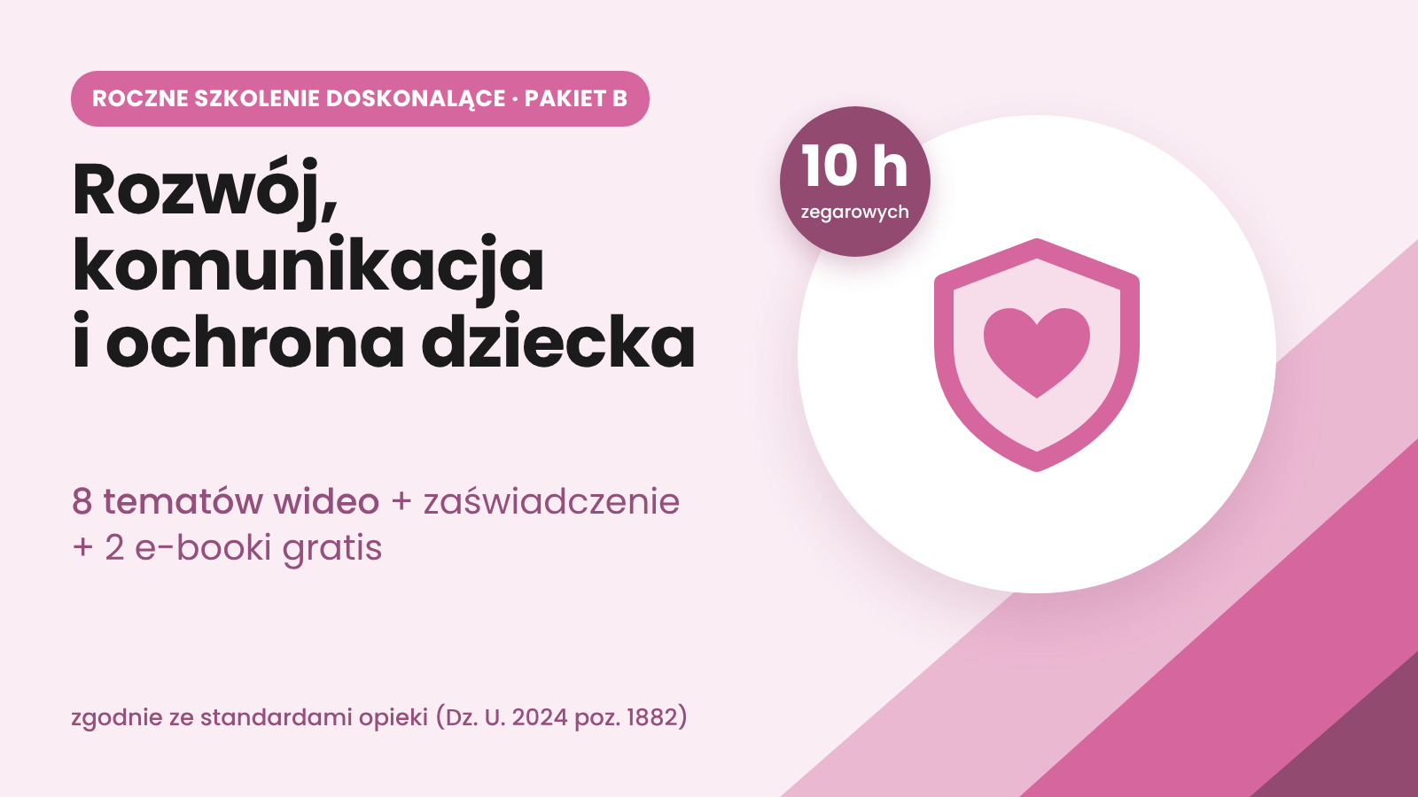 10-godzinne szkolenie z zakresu rozwoju, komunikacji i ochrony dziecka