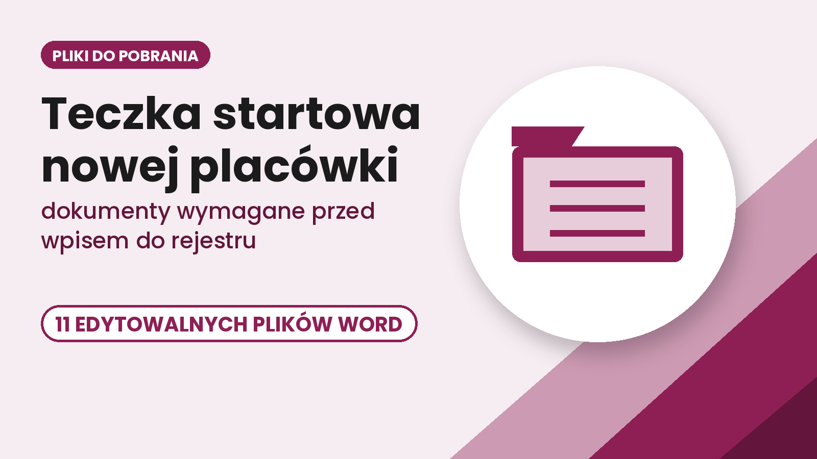 Teczka startowa nowej placówki żłobkowej